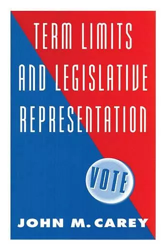 Term Limits and Legislative Representation cover