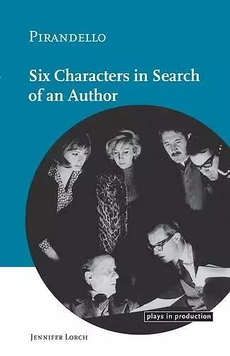 Pirandello:Six Characters in Search of an Author cover