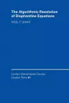 The Algorithmic Resolution of Diophantine Equations cover