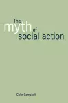 The Myth of Social Action cover