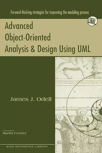 Advanced Object-Oriented Analysis and Design Using UML cover