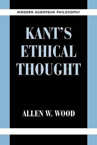 Kant's Ethical Thought cover