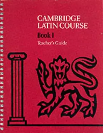 Cambridge Latin Course Teacher's Guide 1 4th Edition cover