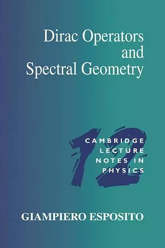 Dirac Operators and Spectral Geometry cover