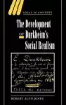 The Development of Durkheim's Social Realism cover