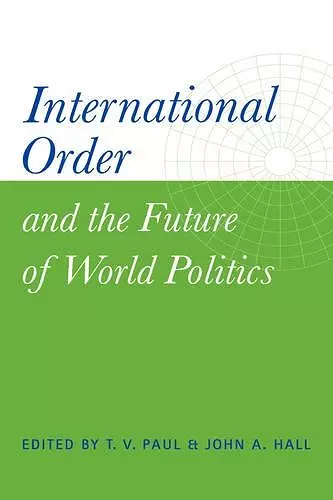 International Order and the Future of World Politics cover