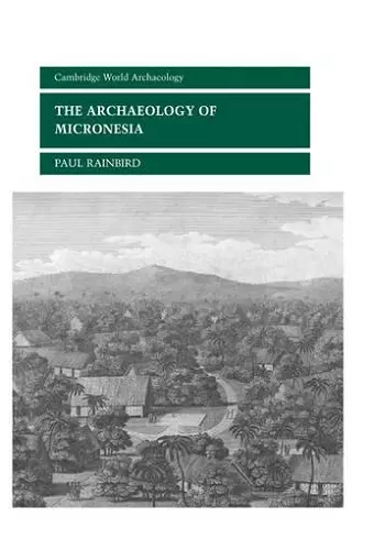 The Archaeology of Micronesia cover