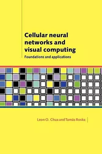 Cellular Neural Networks and Visual Computing cover