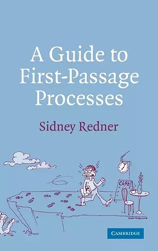 A Guide to First-Passage Processes cover