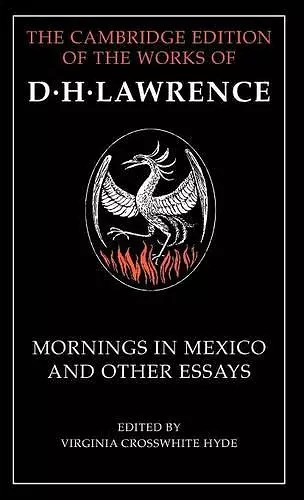 Mornings in Mexico and Other Essays cover