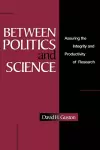 Between Politics and Science cover