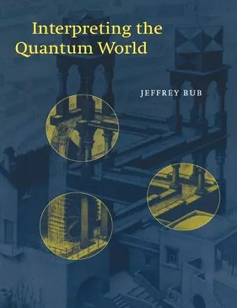 Interpreting the Quantum World cover