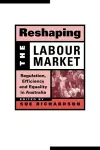 Reshaping the Labour Market cover