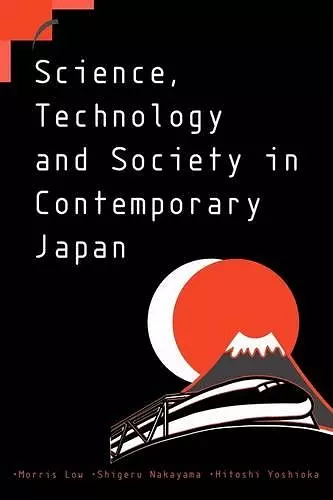 Science, Technology and Society in Contemporary Japan cover