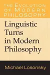 Linguistic Turns in Modern Philosophy cover