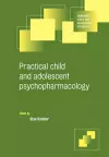 Practical Child and Adolescent Psychopharmacology cover