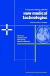 Living and Working with the New Medical Technologies cover