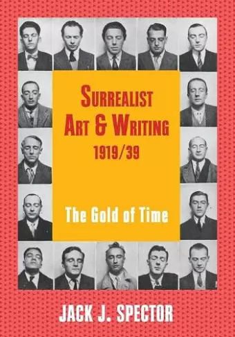 Surrealist Art and Writing, 1919–1939 cover