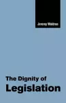 The Dignity of Legislation cover