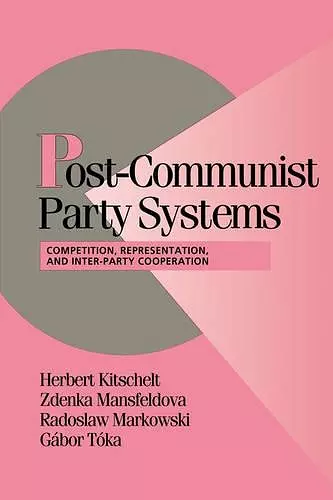 Post-Communist Party Systems cover