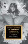 The Globalisation of Charismatic Christianity cover