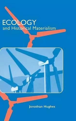 Ecology and Historical Materialism cover