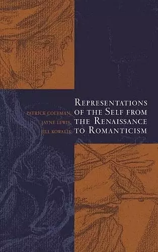 Representations of the Self from the Renaissance to Romanticism cover