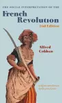 The Social Interpretation of the French Revolution cover