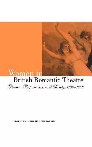 Women in British Romantic Theatre cover