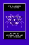 The Cambridge History of Twentieth-Century Music cover