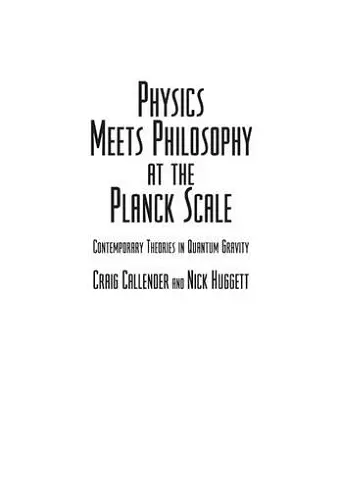 Physics Meets Philosophy at the Planck Scale cover