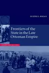 Frontiers of the State in the Late Ottoman Empire cover