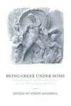 Being Greek under Rome cover