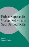 Public Support for Market Reforms in New Democracies cover