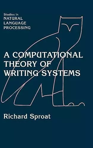 A Computational Theory of Writing Systems cover