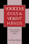 Voracious Idols and Violent Hands cover