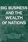 Big Business and the Wealth of Nations cover