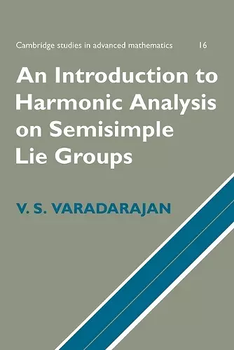 An Introduction to Harmonic Analysis on Semisimple Lie Groups cover