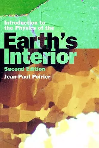 Introduction to the Physics of the Earth's Interior cover