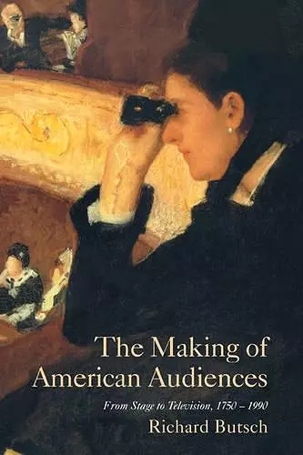 The Making of American Audiences cover