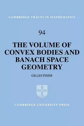 The Volume of Convex Bodies and Banach Space Geometry cover