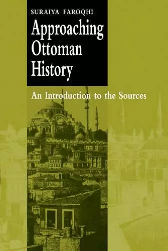 Approaching Ottoman History cover