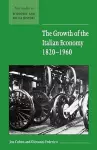 The Growth of the Italian Economy, 1820–1960 cover