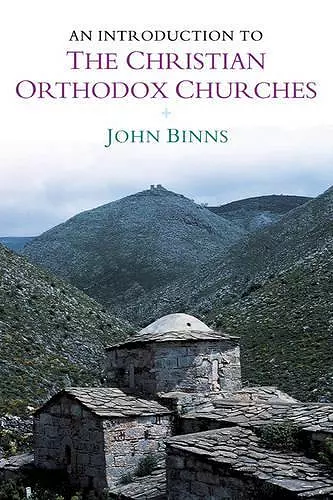 An Introduction to the Christian Orthodox Churches cover