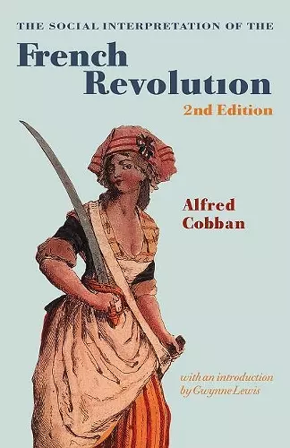 The Social Interpretation of the French Revolution cover