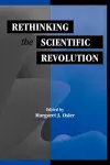 Rethinking the Scientific Revolution cover