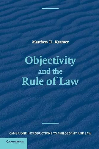 Objectivity and the Rule of Law cover