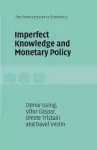 Imperfect Knowledge and Monetary Policy cover