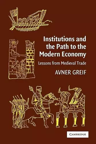 Institutions and the Path to the Modern Economy cover