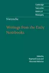 Nietzsche: Writings from the Early Notebooks cover